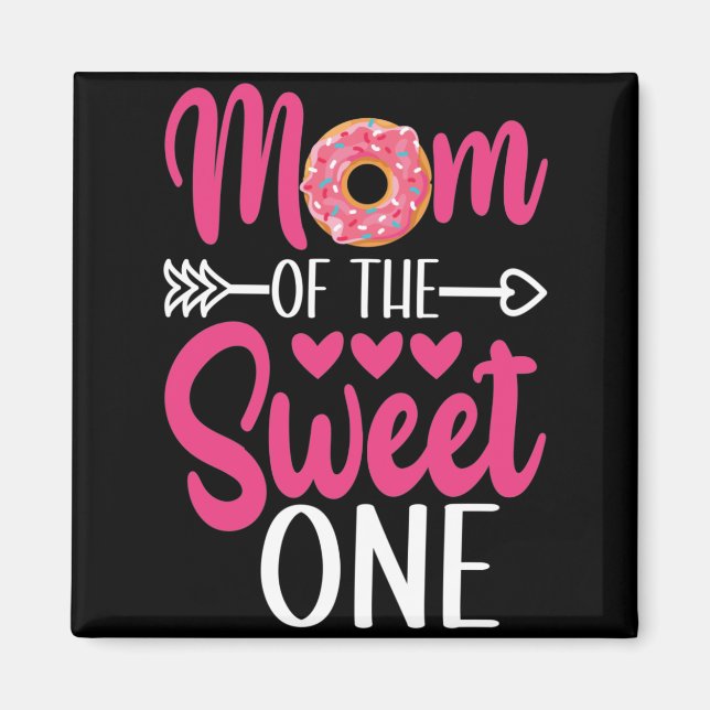 Mum of the Sweet One Sprinkled Doughnut Magnet (Front)