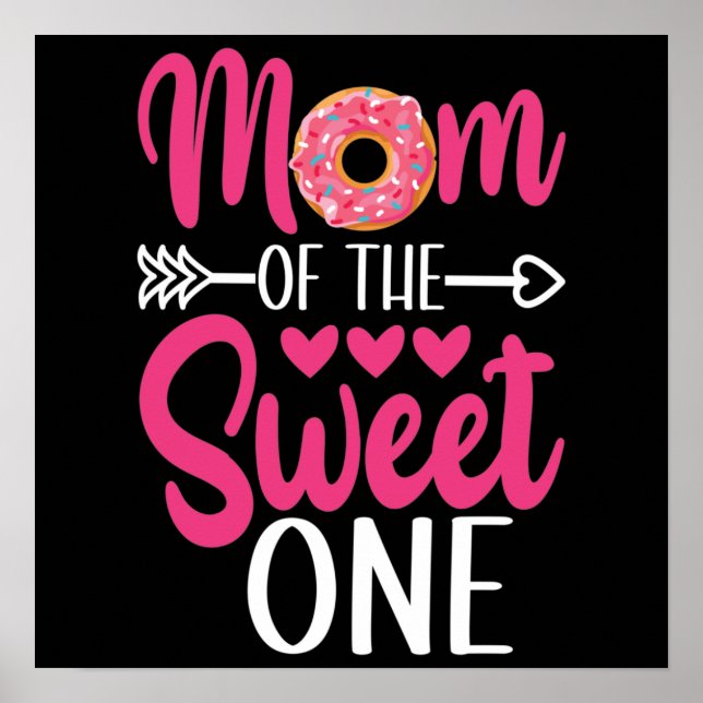 Mum of the Sweet One Sprinkled Doughnut Poster (Front)