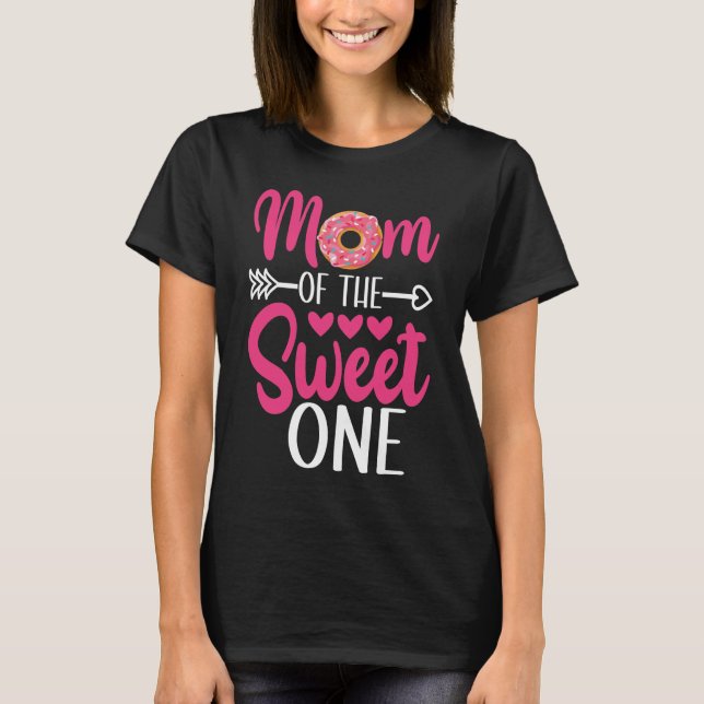 Mum of the Sweet One Sprinkled Doughnut T-Shirt (Front)