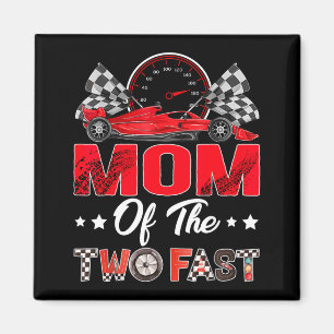 Mum Of The Two Fast 2nd Birthday Boy Racing Car Magnet