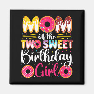 Mum of the two sweet birthday girl doughnut 2nd magnet