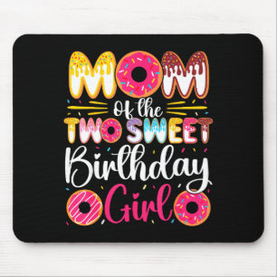 Mum of the two sweet birthday girl doughnut 2nd mouse pad