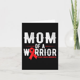 Mum of the warrior Blood Cancer Awareness Card