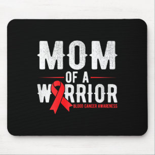 Mum of the warrior Blood Cancer Awareness  Mouse Pad