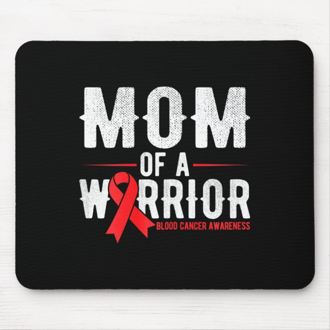 Mum of the warrior Blood Cancer Awareness  Mouse Pad (Front)