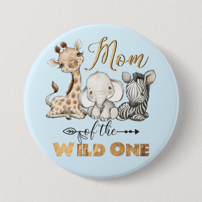 Mum of the Wild One Gold Foil Button (Front)