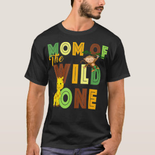 Mum of the Wild One Zoo Birthday Safari Jungle Ani T-Shirt