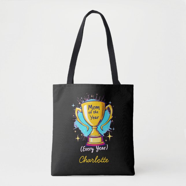 Mum of the Year Every Year | Funny Mother's Day Tote Bag (Front)