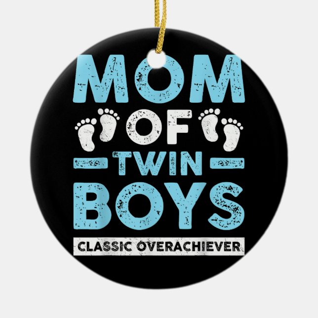 Mum Of Twin Boys Classic Overachiever Twin Mum Twi Ceramic Ornament (Front)