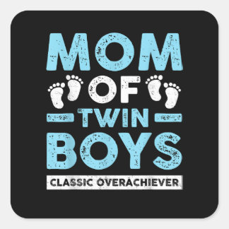 Mum Of Twin Boys Classic Overachiever Twin Mum Twi Square Sticker