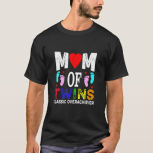 Mum Of Twins Classic Overachiever Twins Womens T-Shirt