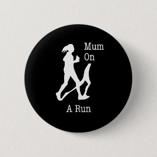 Mum on a run T shirt gift present 6 Cm Round Badge