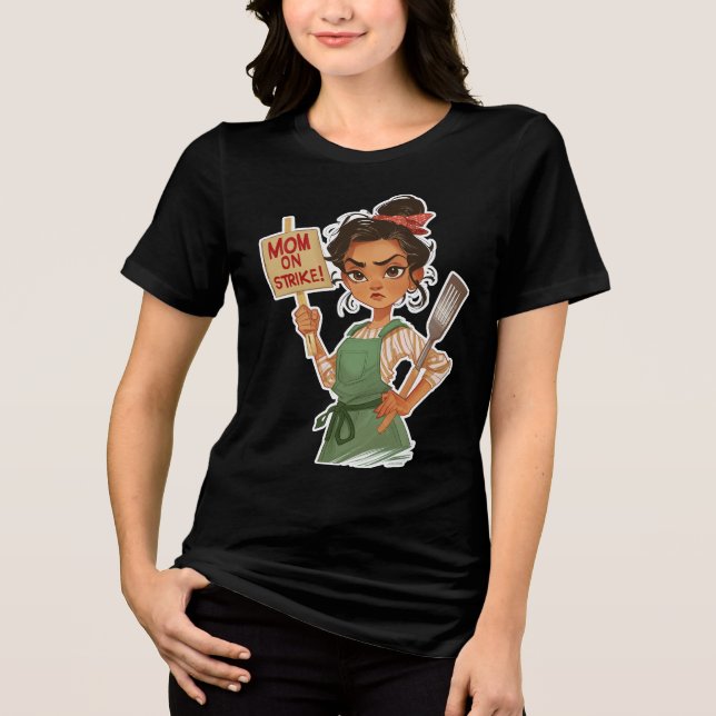 Mum On Strike Tri-Blend Shirt (Front)