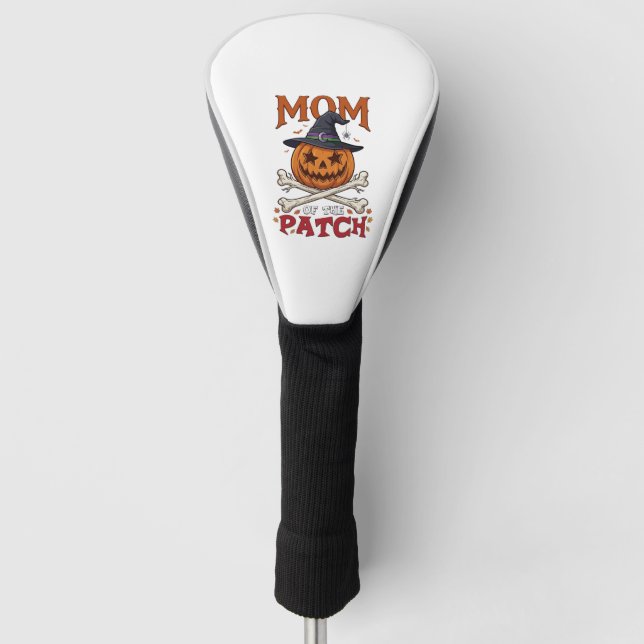 Mum Patch Halloween Pumpkin Witch Hat Crossbones_1 Golf Head Cover (Front)