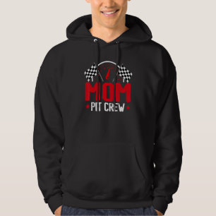 Mum Pit Crew Race Car Birthday Party Racing Family Hoodie