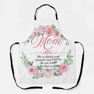 Mum - Proverbs 31:25 Mother's Day Bible Verse Rose Apron