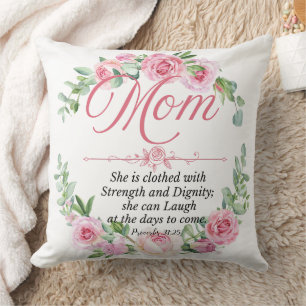 Mum - Proverbs 31:25 Mother's Day Bible Verse Rose Cushion