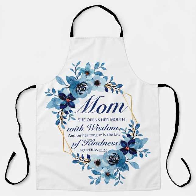Mum - Proverbs 31:26 Mother's Day Scripture Floral Apron (Front)