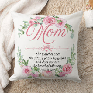 Mum - Proverbs 31:27 Mother's Day Bible Verse Rose Cushion