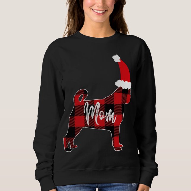 Mum Pug Dog Christmas Mama Pajama Red Plaid Buffal Sweatshirt (Front)