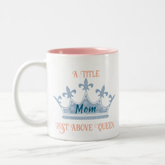 Mum Queen Crown Two-Tone Coffee Mug