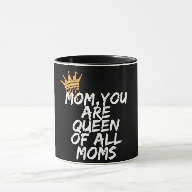 Mum Queen of All Moms Design Mug (Center)
