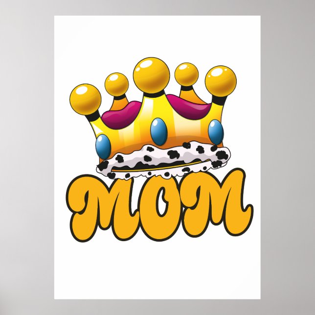 Mum Queens crown Poster (Front)