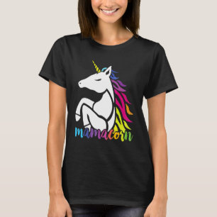 Mum Quote Mamacorn Cool Mother's Day 8 T-Shirt