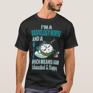 Mum Radiology Nurse Tired Busy Ehausted Saying Pre T-Shirt