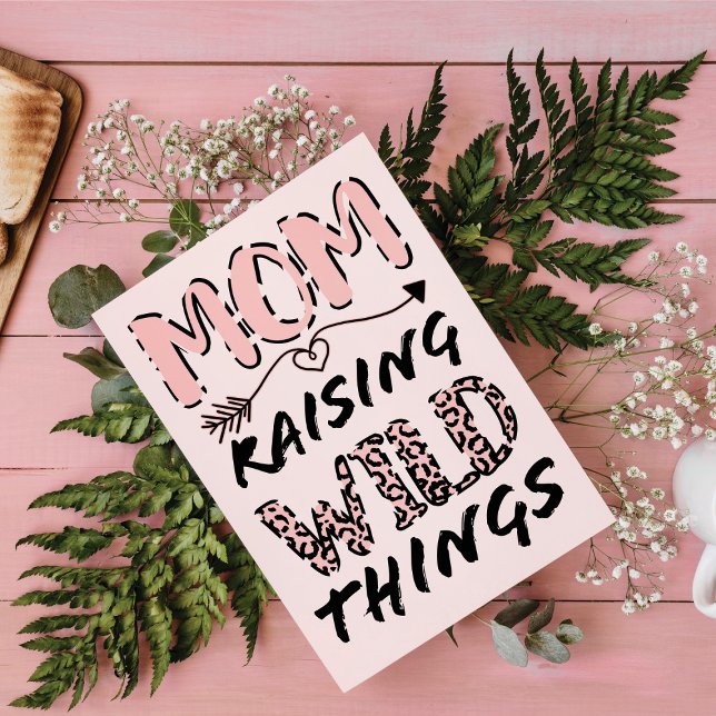 Mum Raising Wild Things Quote Funny Mother's Day Card (Creator Uploaded)