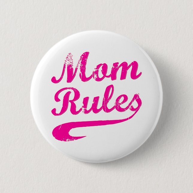 Mum Rules Funny Saying Button (Front)