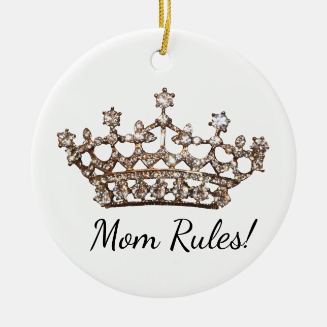 "Mum Rules!" Tiara Ceramic Ornament (Front)