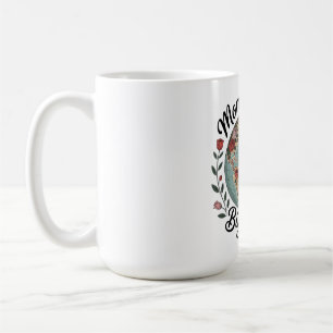 Mum’s Heart, Big World Coffee Mug