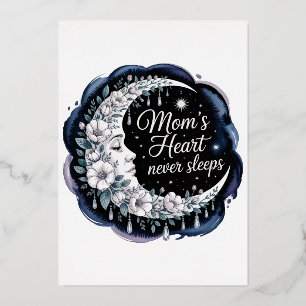Mum’s Heart Never Sleeps Foil Holiday Card