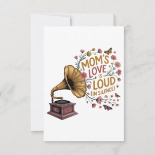 Mum’s Love Is Loud (In Silence)