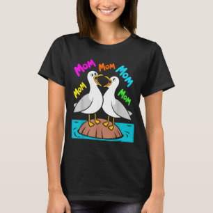 Mum Seagull Funny Mama Seagulls Mothers Day Humour T-Shirt