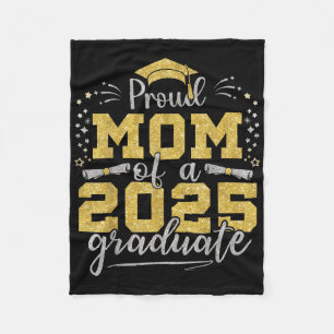 Mum Senior 2025 Proud Mum Of A Cl Of 2025 Graduate Fleece Blanket