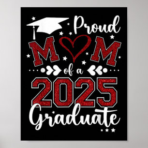 Mum Senior 2025 Proud Mum Of A Cl Of 2025 Graduate Poster