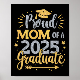 Mum Senior 2025 Proud Mum Of A Cl Of 2025 Graduate Poster