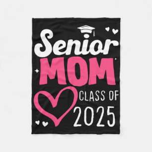 Mum Senior 2025 Proud Mum Of A Cl Of 2025 Graduati Fleece Blanket
