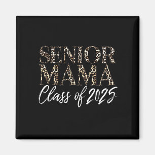 Mum Senior 2025 Proud Mum Of A Class Of 2025 Magnet