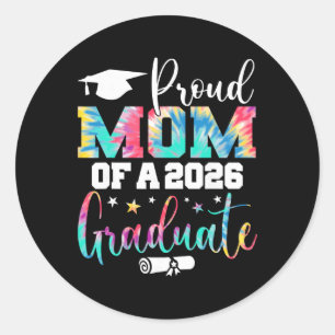 Mum Senior 2026 Proud Mum Of A Cl Of 2026 Graduate Classic Round Sticker