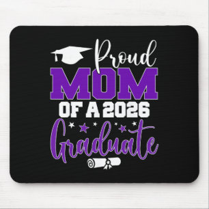 Mum Senior 2026 Proud Mum Of A Cl Of 2026 Graduate Mouse Pad