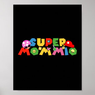 Mum Shirt Super Gamer Mommio Funny Gift For Mother Poster