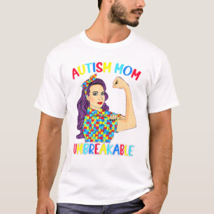 Mum shirt Unbreakable Autism