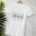 Mum Since 20XX Modern Simple Preppy T-Shirt<br><div class="desc">This simple and modern design is composed of san serif typography.</div>