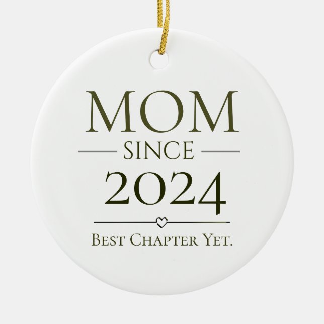 Mum Since Personalised Year Best Chapter Yet  Ceramic Ornament (Front)