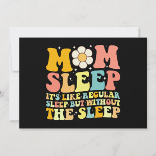 Mum Sleep Funny Mother's Day Groovy Retro Invitation