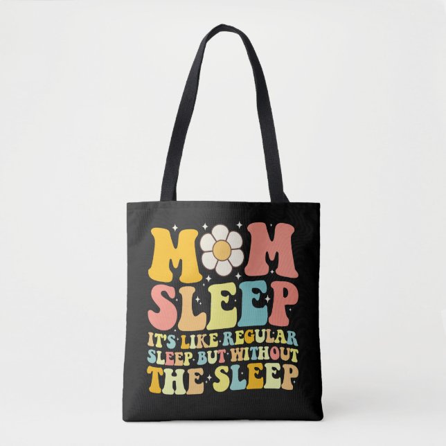 Mum Sleep Funny Mother's Day Groovy Retro Tote Bag (Front)