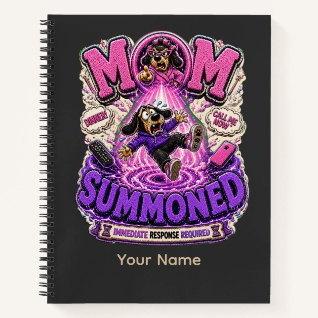 Mum Summoned Personalised Funny Mum T-Shirt, Custo Notebook (Front)